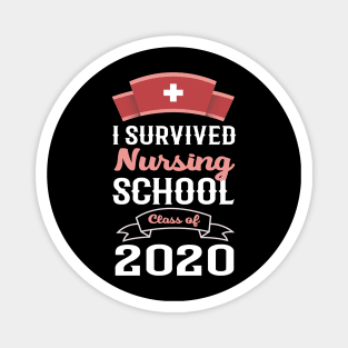 i survived nursing school class of 2020 Magnet